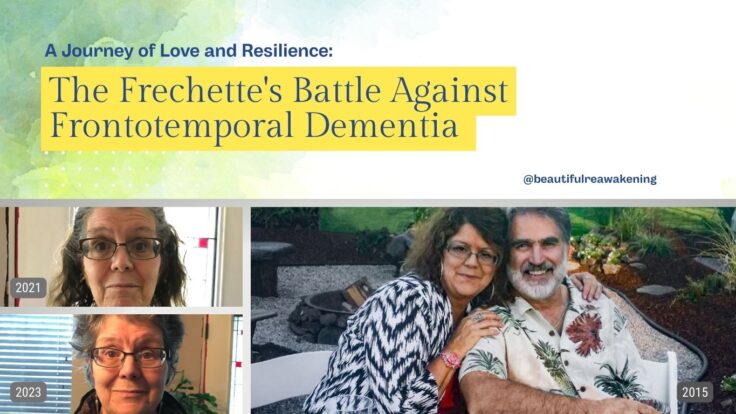 The Frechette's Battle Against Frontotemporal Dementia